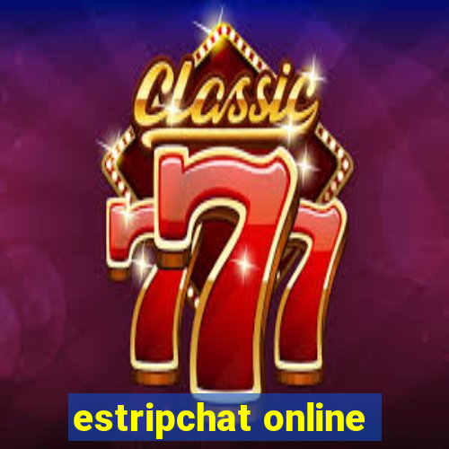 estripchat online